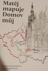 kniha Matěj mapuje domov můj , Map your life 2022