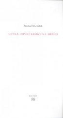 kniha Letná: první kroky na Měsíci, Dauphin 2008