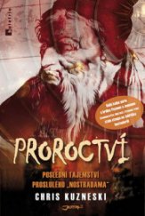 kniha Proroctví poslední tajemství proslulého "Nostradama", Jota 2010