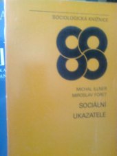 kniha Sociální ukazatele Metodologie, zdroje, využití, Svoboda 1980