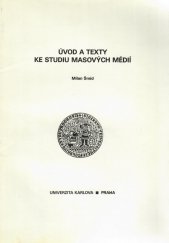 kniha Úvod a texty ke studiu masových médií, Univerzita Karlova 1992