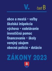 kniha Zákony 2023 V. časť B voľby, školstvo, obce, Poradca 2023