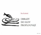 kniha Obrazy do slov proplouvají, Argo 2016