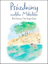 kniha Prázdniny malého Mikuláša, Slovart 2013