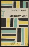 kniha Stříbrný vítr, Dilia 1967