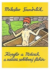 kniha Kopyto, Mňouk a zaživa pohřbený fakír, Madagaskar 2005