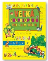 kniha Veľká encyklopédia pre najmenších, Svojtka 2025