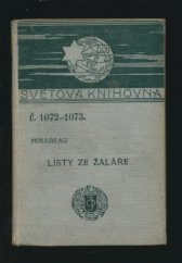 kniha Listy ze žaláře 1. díl [Listy milence Žofii de Monnier, psané v žaláři Vincennes]., J. Otto 1916