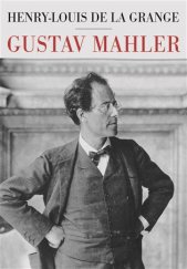 kniha Gustav Mahler, Argo 2018