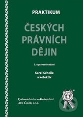 kniha Praktikum českých právních dějin, Aleš Čeněk 2009