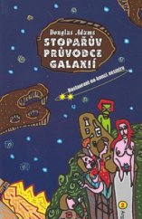 kniha Stopařův průvodce Galaxií 2. - Restaurant na konci vesmíru, Argo 2008