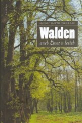 kniha Walden, aneb, Život v lesích, Paseka 2006