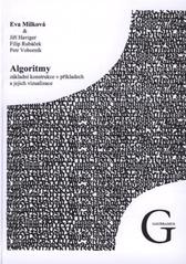 kniha Algoritmy základní konstrukce v příkladech a jejich vizualizace, Gaudeamus 2010
