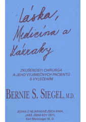 kniha Láska, medicína a zázraky, Pragma 2012