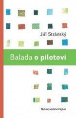 kniha Balada o pilotovi, Hejkal 2013