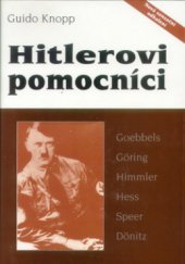 kniha Hitlerovi pomocníci, Pragma 1998