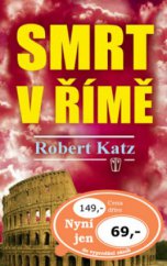 kniha Smrt v Římě, Naše vojsko 2010