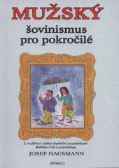 kniha Mužský šovinismus pro pokročilé, Reneco 2006