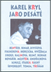 kniha Jaro desáté Karel Kryl 1944-2004 : [sborník k 10. výročí úmrtí Karla Kryla], Opus bonum 2004