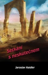 kniha Setkání s neskutečnem, Tomáš Nosek 2021