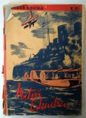 kniha Mrtvá eskadra [letecký román], Lad. Janů 1939