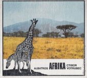 kniha Afrika, Albatros 1977