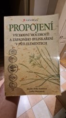 kniha Propojení východní moudrosti a západního bylinkaření v pěti elementech , Grada 2024