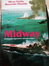 kniha Midway osudová bitva japonského válečného loďstva, Paseka 2001