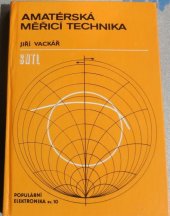 kniha Amatérská měřicí technika, SNTL 1990