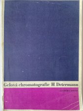kniha Gelová chromatografie, Academia 1972