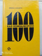 kniha 100 rad kombajnistovi, SZN 1968