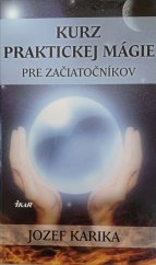 kniha Kurz praktickej mágie  pre začiatočníkov, Ikar 2007
