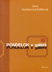 kniha Pondelok v galérii, BB/art 2005