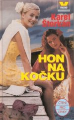 kniha Hon na kočku, Víkend  1999