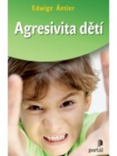 kniha Agresivita dětí, Portál 2011
