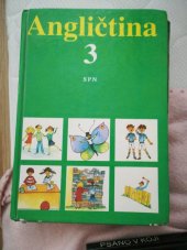 kniha Angličtina pro základní školy s třídami s rozšířeným vyučováním jazyků. Díl 3., SPN 1985