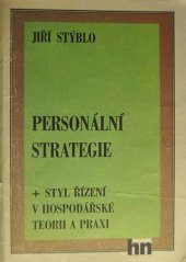 kniha Personální strategie a styl řízení v hospodářské teorii a praxi, Economia 1991