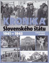 kniha Kronika Slovenského štátu 1941 - 1943, Ottovo nakladateľstvo 2022