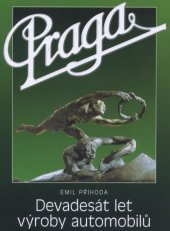 kniha Praga devadesát let výroby automobilů, UNIUM 1998