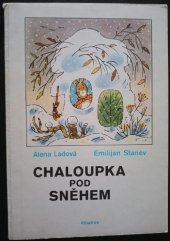 kniha Chaloupka pod sněhem, Albatros 1977