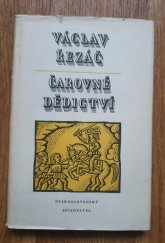 kniha Čarovné dědictví, Československý spisovatel 1961