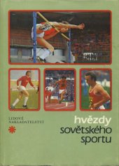 kniha Hvězdy sovětského sportu, Lidové nakladatelství 1980