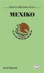 kniha Mexiko Stručná historie států, Libri 2016