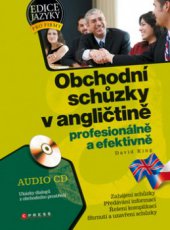 kniha Obchodní schůzky v angličtině profesionálně a efektivně, CPress 2009