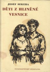 kniha Děti z hliněné vesnice, Československý spisovatel 1952