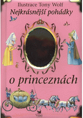 kniha Nejkrásnější pohádky o princeznách, Reader’s Digest 2009