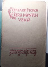 kniha V šeru dávných věků Příběhové z doby bronzové, Dědictví Komenského 1920
