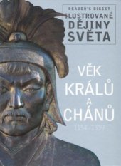 kniha Věk králů a chánů 1154-1339, Reader’s Digest 2010