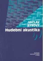 kniha Hudební akustika, Akademie múzických umění 2003
