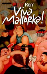 kniha Viva Mallorka! podzim na Mallorce, Olympia 2009